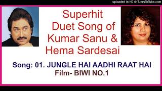 01. JUNGLE HAI AADHI RAAT HAI - BIWI NO.1