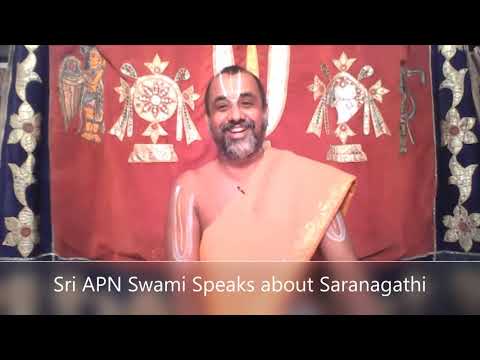 Sri APNSwami Speaks - 172 | Saranagathi - Complete Surrender to Acharya & Emperuman