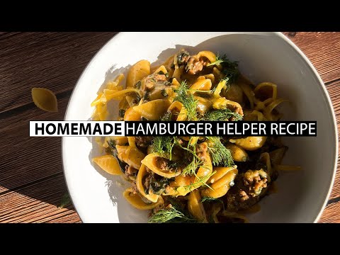 Homemade Hamburger Helper Recipe
