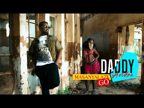 Daddy Andre - Masanyalaze Go | Official Music Video