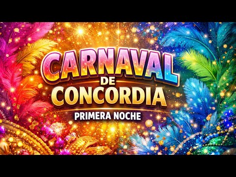 🔴 CARNAVAL DE CONCORDIA - PRIMERA NOCHE - Conectados en Carnaval 