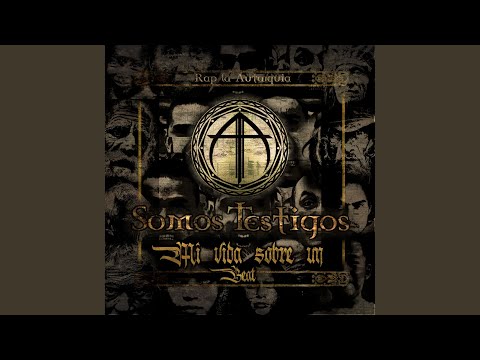 Mi Vida Sobre Un Beat - Somos Testigos