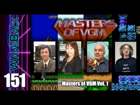 WaveBack 151: Masters of VGM Vol. 1