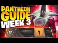 The COMPLETE Week 3 Pantheon Guide (Weapons, Loadouts, & Platinum Score) | Destiny 2 Into the Light