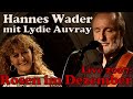 HANNES WADER mit LYDIE AUVRAY: Rosen im Dezember (live 2007)