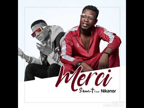 SAM-T feat NIKANOR( Le fils du pays ) ~ MERCI DIEU.🙏