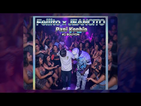 Fellito x Jeancito - Pani Konbin