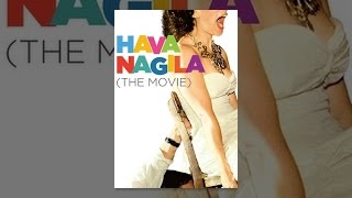 Hava Nagila (The Movie)