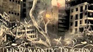 This Romantic Tragedy - You're Just A Trend NEW 2011