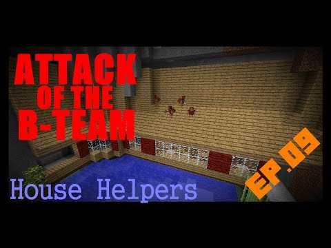 Let's Play Attack of the B-Team EP.09 (House Helpers)