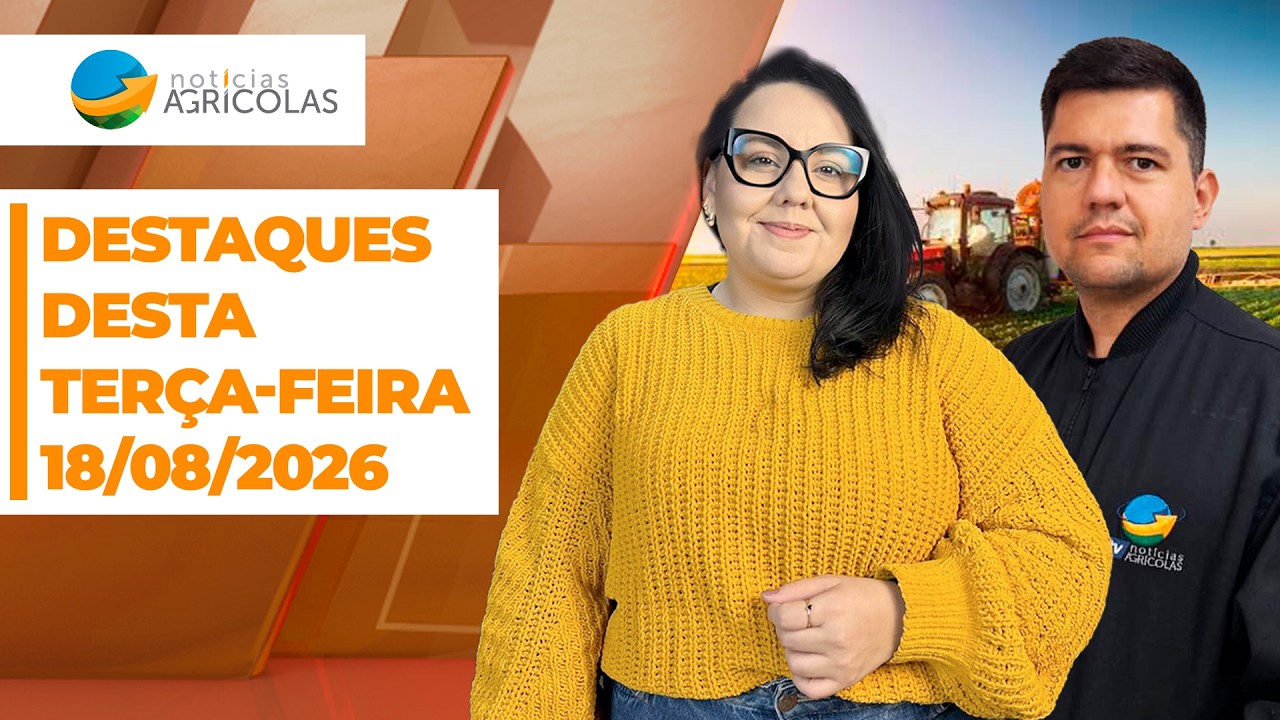 BOA TARDE AGRONEGÓCIO - EDIÇÃO 18-08-2026