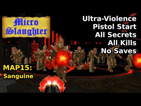 Micro Slaughter Community Project - MAP15: Sanguine (Ultra-Violence 100%)
