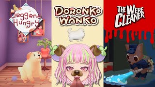 I Got That DOG in ME! WOOF! WOOF! 🐶 DOGGONE HUNGRY 🍴 DORONKO WANKO 🎨 THE WERECLEANER 🪣 [Simulcast]