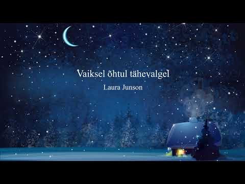 Vaiksel õhtul tähevalgel - Laura Junson