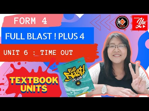 #FullBlast #CEFR #Form4     English - Form 4 (Unit 6 : Time Out) Textbook Units