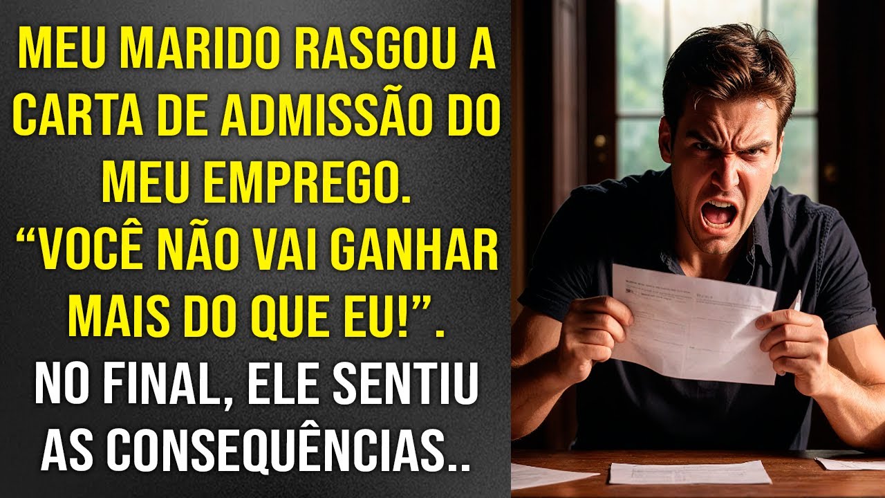 Meu marido rasgou a carta de admissão do meu emprego novo. "Você não vai ganhar mais do que eu!"