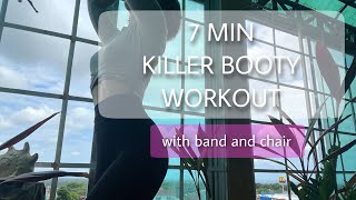 7MINS KILLER BOOTY WORKOUT | with band and chair