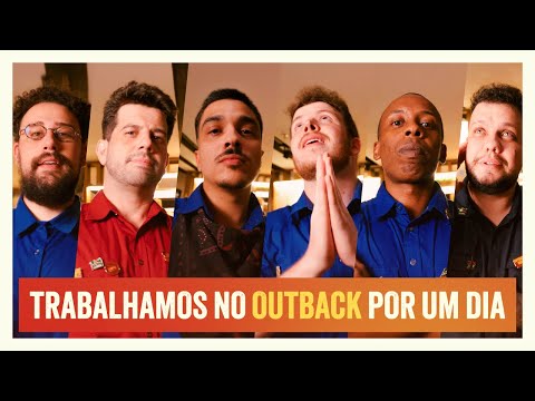 TRABALHAMOS NO OUTBACK POR UM DIA!