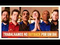 TRABALHAMOS NO OUTBACK POR UM DIA