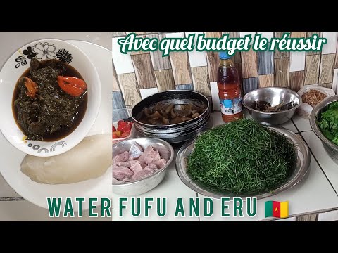 Water Fufu and Eru Succulent 🇨🇲 How to succeed and with what budget: In the kitchen with my husband