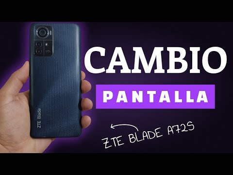 ZTE BLADE A72S / CAMBIO DE PANTALLA 