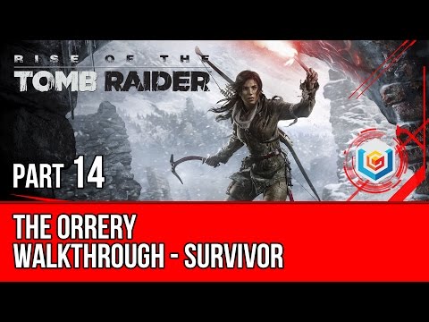 Rise of the Tomb Raider - Walkthrough Part 14 - The Orrery (Survivor Difficulty Gameplay)
