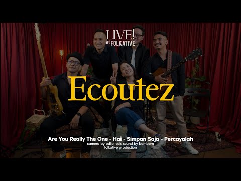 ECOUTEZ Session | LIVE! at Folkative