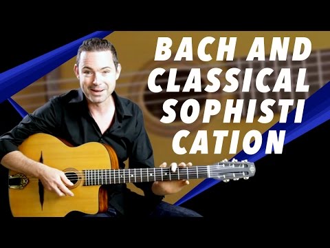 Bach & Classical Sophistication For Your Solos - Gypsy Jazz Guitar Secrets