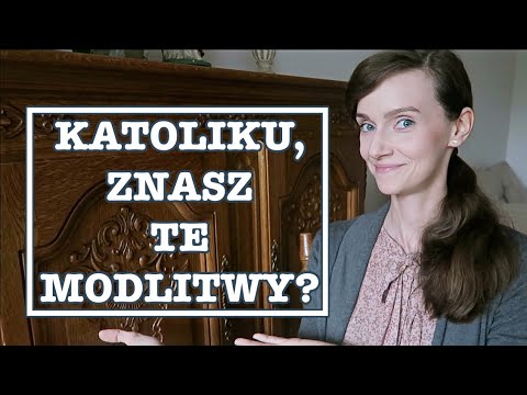 Jakie 9 modlitw powinien znać każdy katolik? (oprócz Ojcze Nasz Zdrowaś Maryjo Chwała Ojcu i Wierzę)