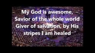 My God Is Awesome!!