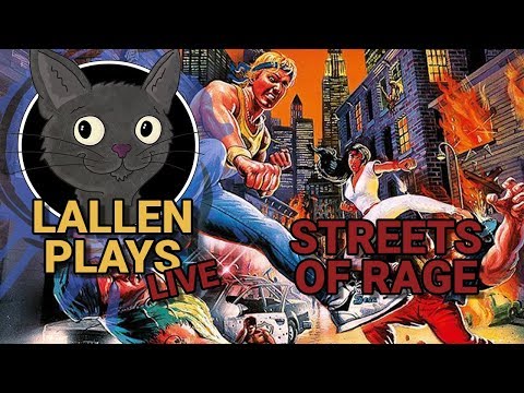 Lallen Plays Live - Streets Of Rage