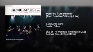 Pennies from Heaven (feat. Jordan Officer) (Live)