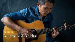 You - Basil Valdez Fingerstyle Guitar Cover