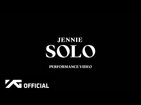 JENNIE - ‘SOLO’ PERFORMANCE VIDEO