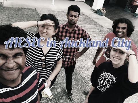 AIESEC in Auckland City: Part I