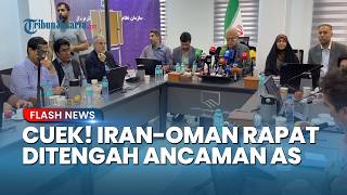 Iran Abaikan Ancaman AS, Tetap Gelar Pertemuan Rahasia dengan Oman Bahas Selat Hormuz