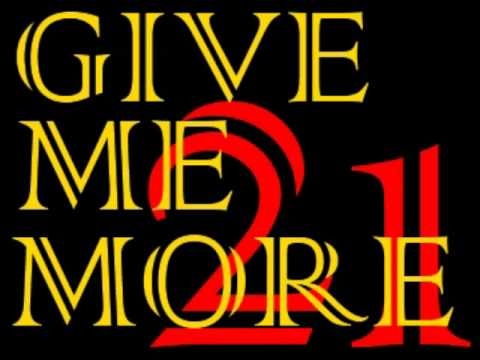 GIVE ME MORE Presents The 21th Edition.wmv