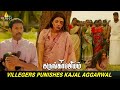 Villagers Punishes Kajal Aggarwal Karungaapiyam Tamil Latest Movie Scenes Regina Cassandra