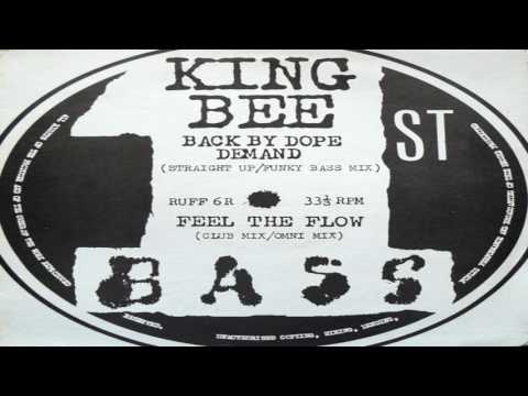 King Bee - Back By Dope Demand (Straight Up) 1990