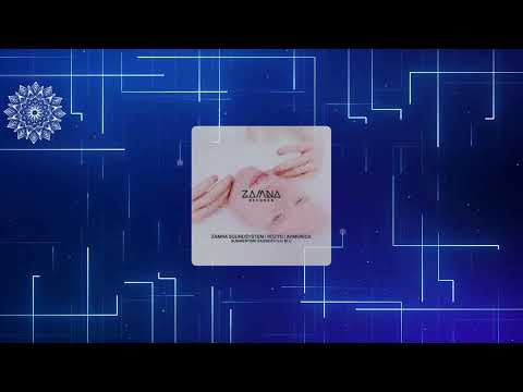 ZAMNA SOUNDSYSTEM & ROZYO & ARMONICA & BLU - SUMMERTIME SADNESS {Lana Del Rey}