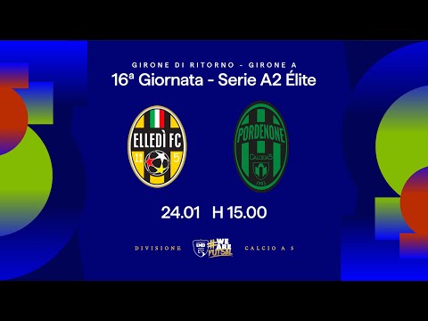 Elledì FC-Pordenone 5-4 | 16ª giornata | Serie A2 Élite 2025/2026 - Girone A
