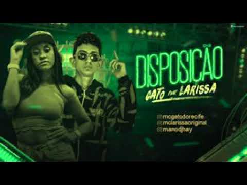 mc gato e mc larissa disposição (aldio oficial)