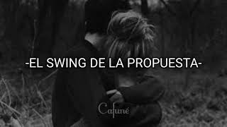 El Swing De La Propuesta - Manuel Medrano (Video Letra)