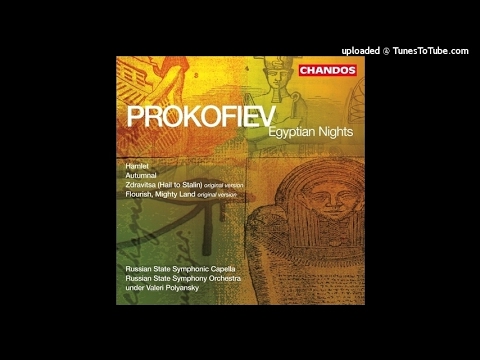 Sergei Prokofiev : Egyptian Nights, Suite from the incidental music Op. 61 (1938)