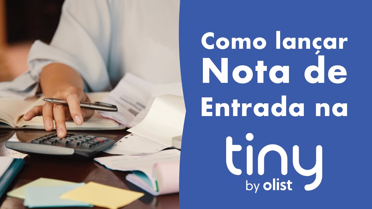Como lançar nota de Entrada no ERP da Tiny [Passo a Passo]