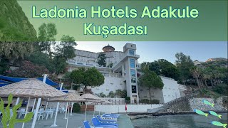 Ladonia Hotels Adakule Kuşadası| Herşey Dahil Otel, Kuşadası Turkey zorunlu #rek
