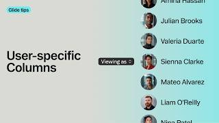 Tip 5 — User Specific Columns | Glide Tips