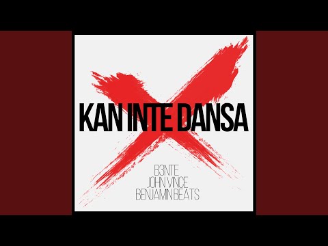 Kan Inte Dansa