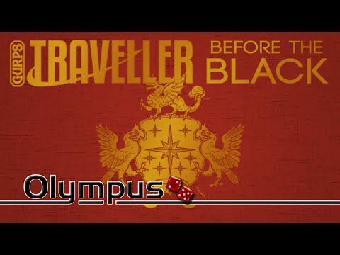GURPS Traveller: Before the Black #S1E14