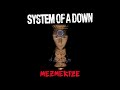 S̲y̲stem of a D̲own - M̲e̲zmerize (Full Album)